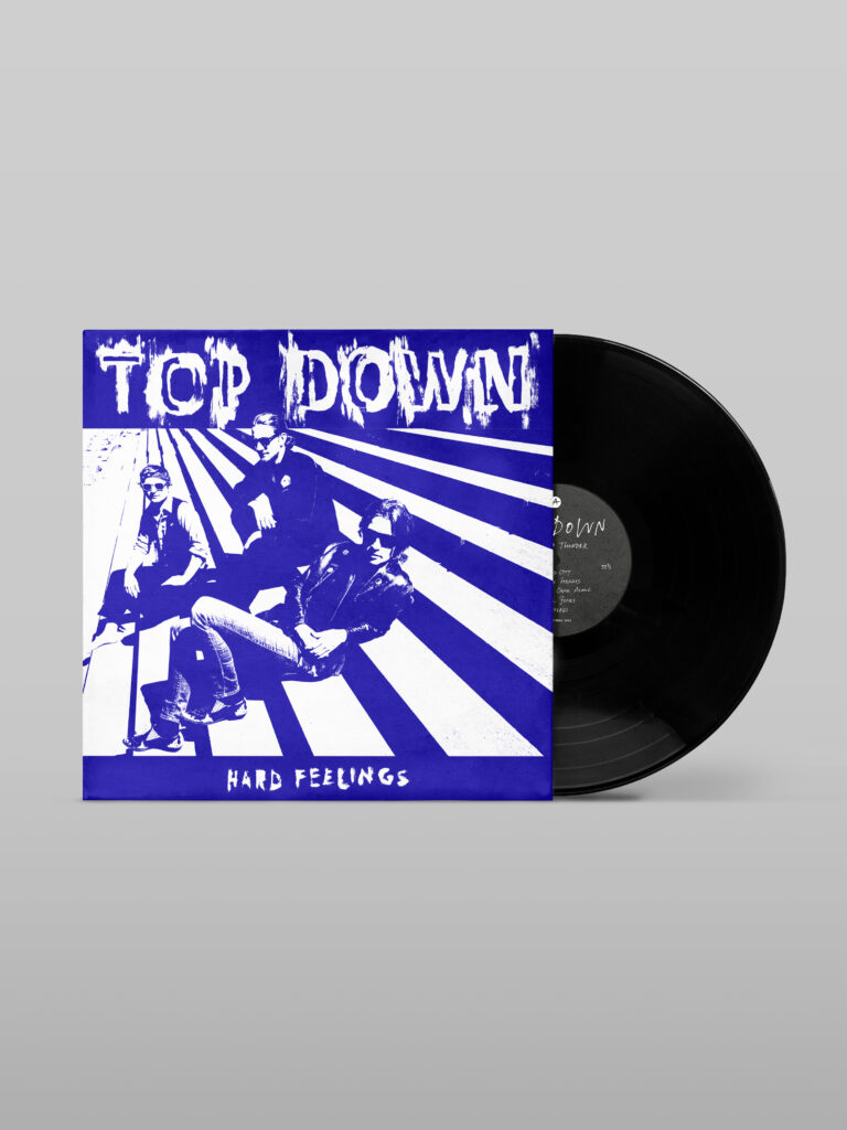 TOP DOWN – HARD FEELINGS