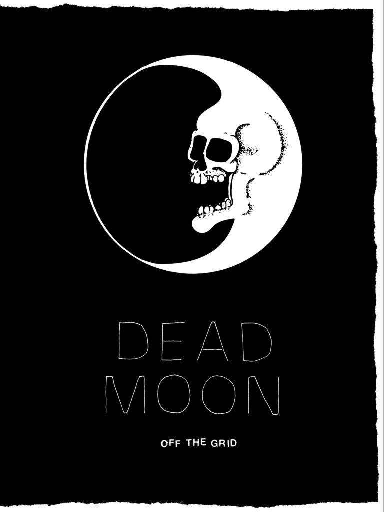Dead Moon – Off the Grid